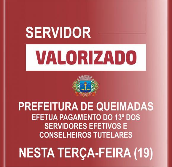 Prefeitura de Queimadas paga 2ª parcela do 13º nesta terça-feira