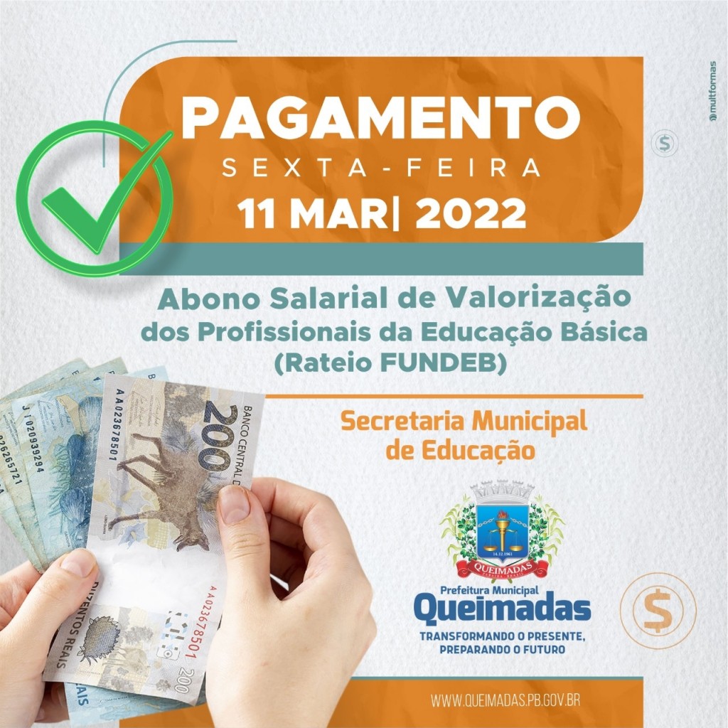 Prefeitura de Queimadas efetua pagamento do rateio do FUNDEB para servidores da Educação