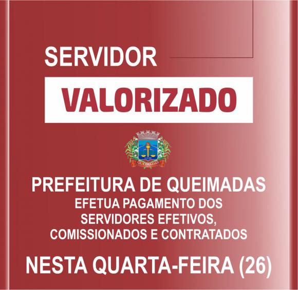 Prefeitura de Queimadas paga servidores efetivos, comissionados e contratados nesta quarta (26)