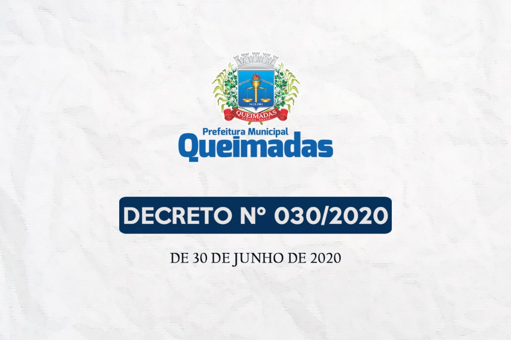 Prefeitura de Queimadas renova validade das regras para o comércio e prorroga período de suspensão das aulas presenciais
