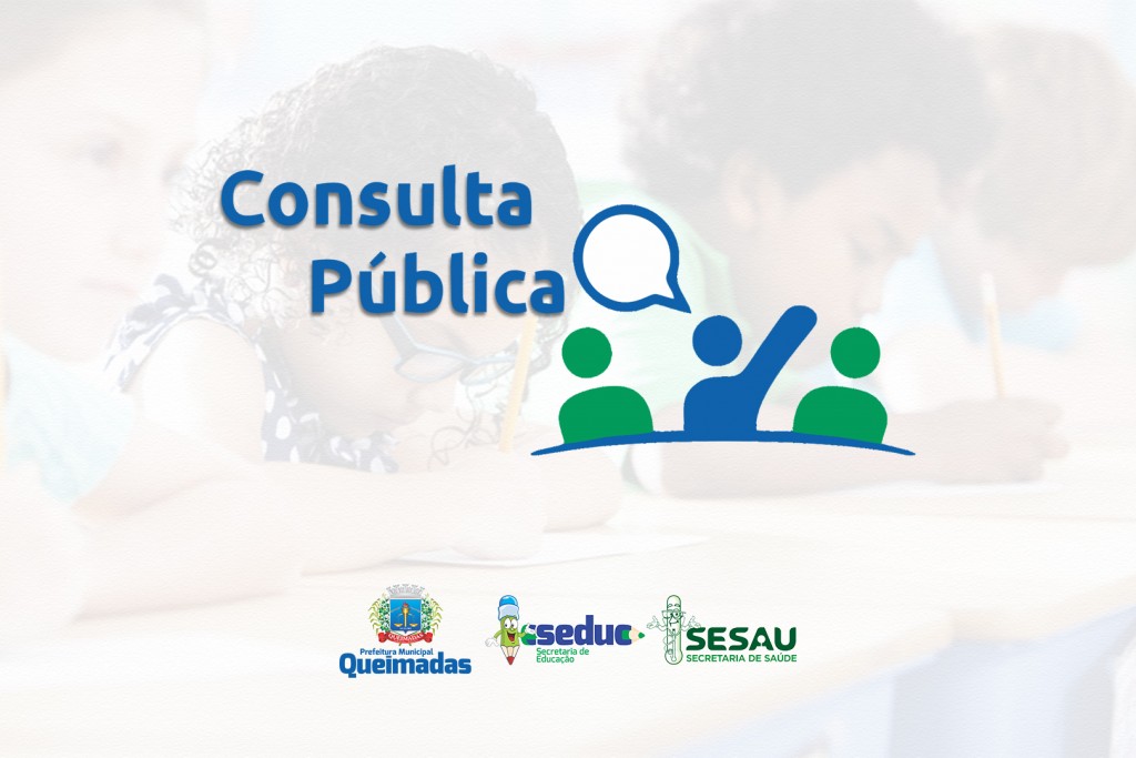 Prefeitura de Queimadas abre Consulta Pública sobre o retorno das aulas presenciais