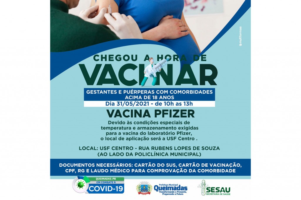 Queimadas recebe vacinas da Pfizer e realiza a imunização de gestantes e puérperas com comorbidades na próxima segunda