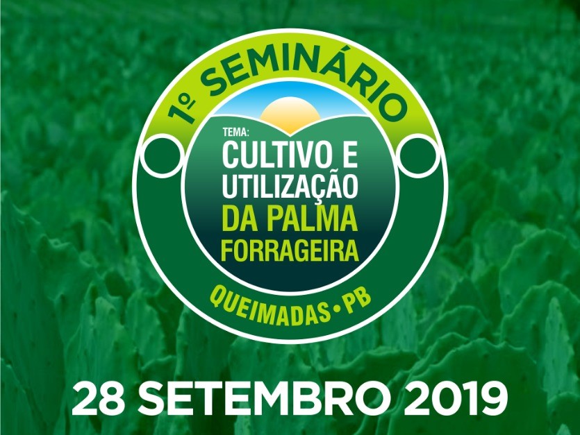 Secretaria de Agricultura e Meio Ambiente promove seminário sobre o cultivo da palma forrageira