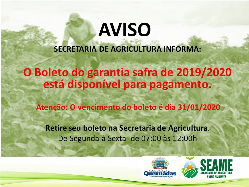 Boletos do Garantia Safra já estão disponíveis na Secretaria de Agricultura e Meio Ambiente
