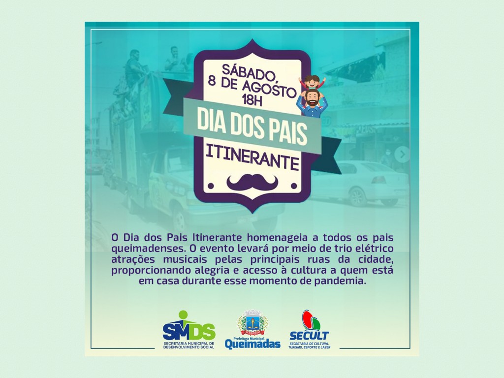 Prefeitura de Queimadas promove evento “Dia dos Pais Itinerante” no próximo sábado