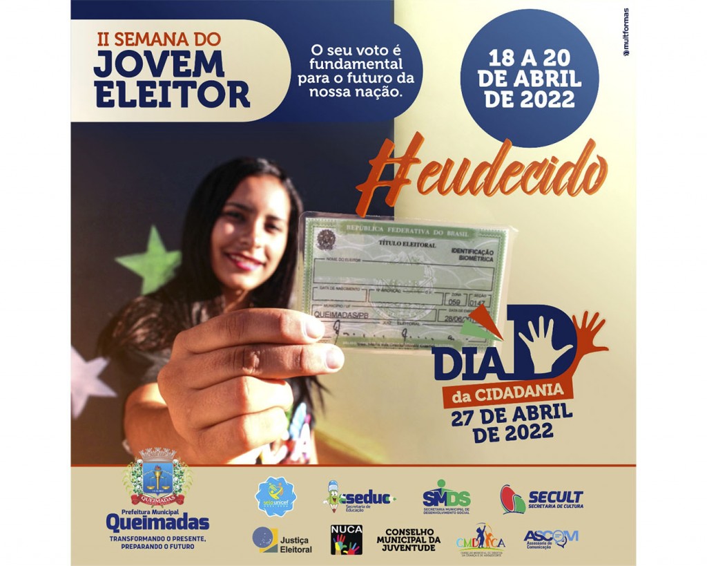 #eudecido : Prefeitura de Queimadas promove a II Semana do Jovem Eleitor