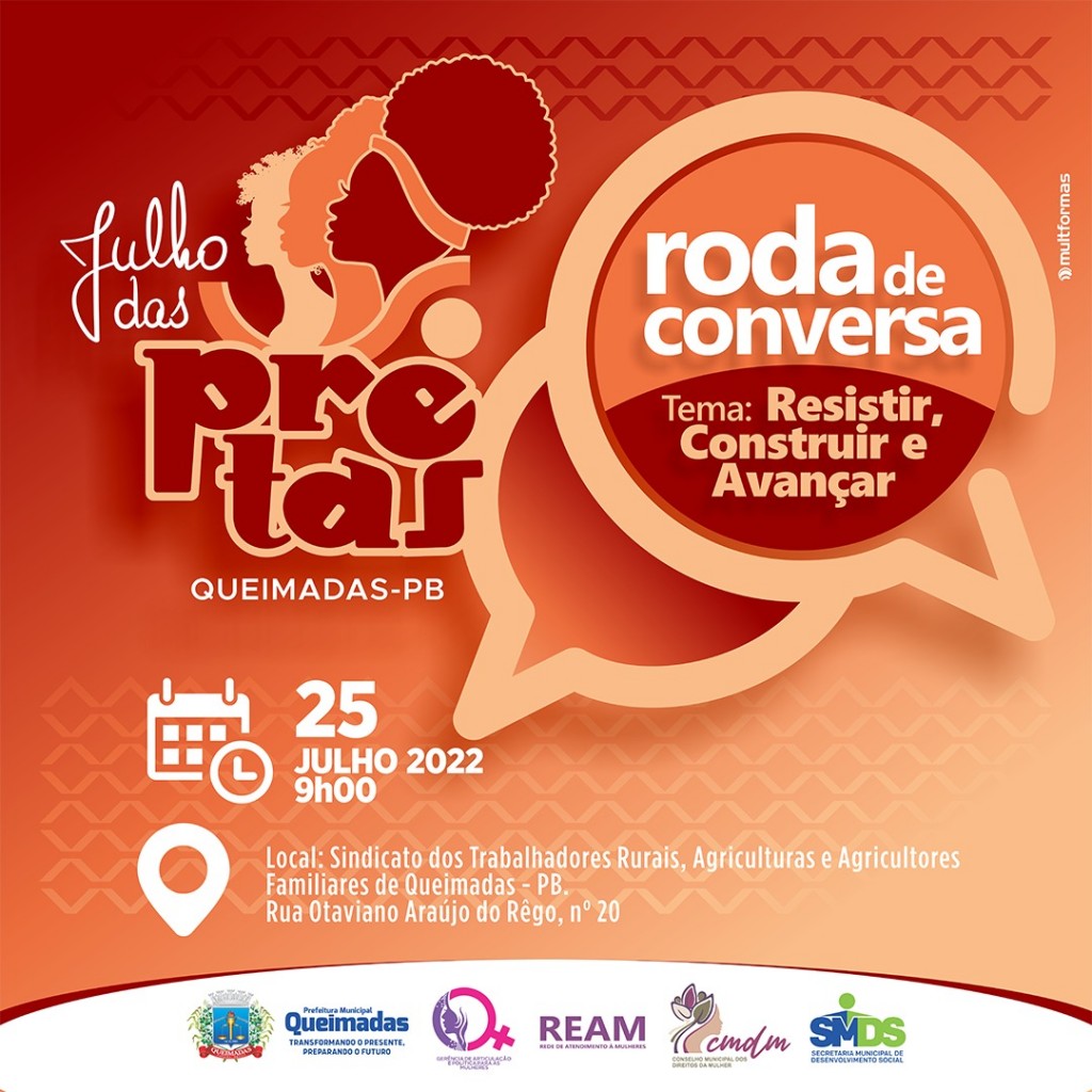 Julho das Pretas: Prefeitura de Queimadas realiza a roda de conversa "Resistir, Construir e Avançar" no próximo dia 22/7